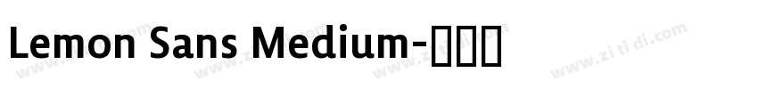 Lemon Sans Medium字体转换